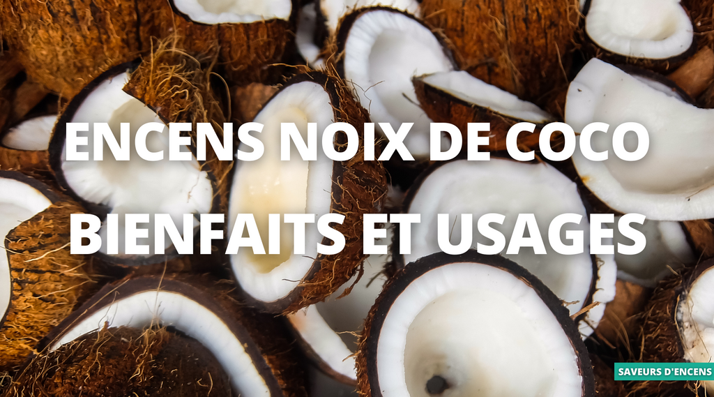 Les bienfaits de l'encens de noix de coco