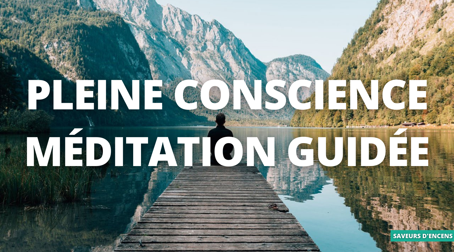 Comment pratiquez-vous la pleine conscience ?